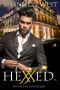 [Witches of the Big Easy 01] • Hexxed (Witches of the Big Easy Book 1)